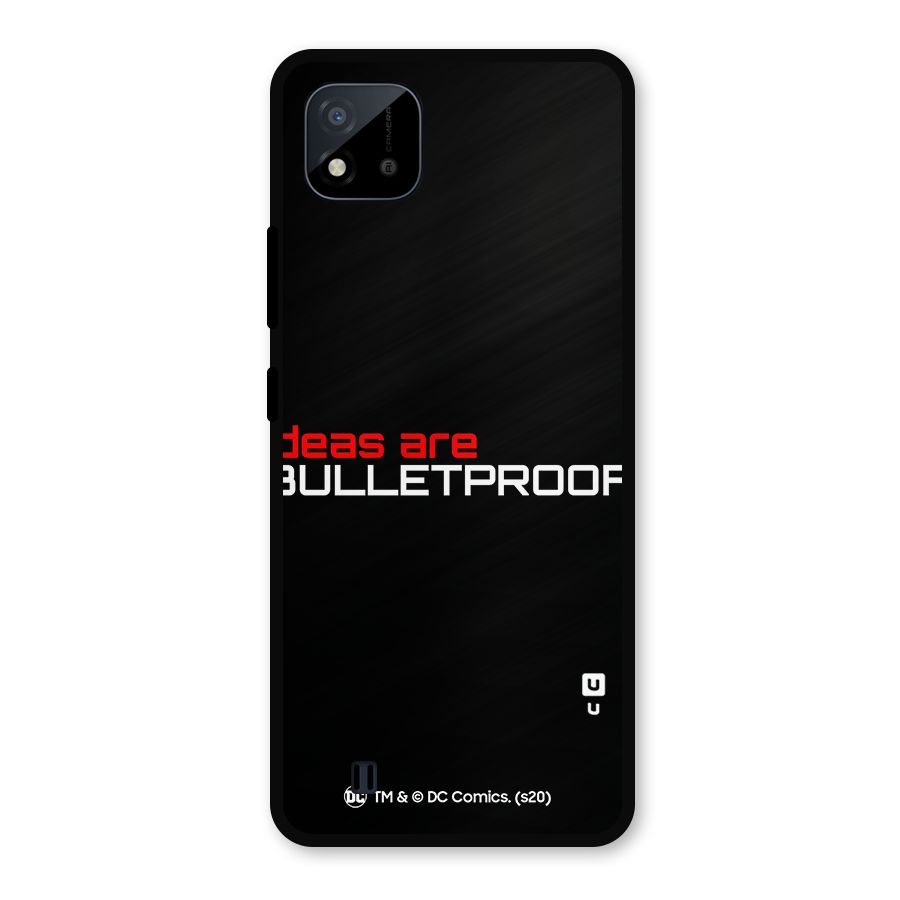 Vendetta Ideas are Bulletproof Metal Back Case for Realme C11 2021