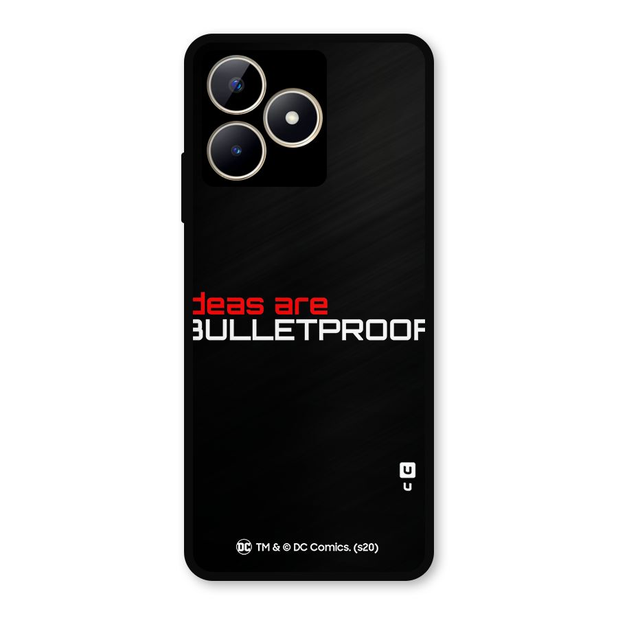 Vendetta Ideas are Bulletproof Metal Back Case for Realme C53
