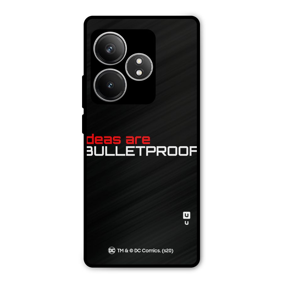 Vendetta Ideas are Bulletproof Metal Back Case for Realme GT 6T