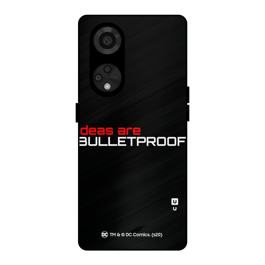 Vendetta Ideas are Bulletproof Metal Back Case for Reno8 T 5G