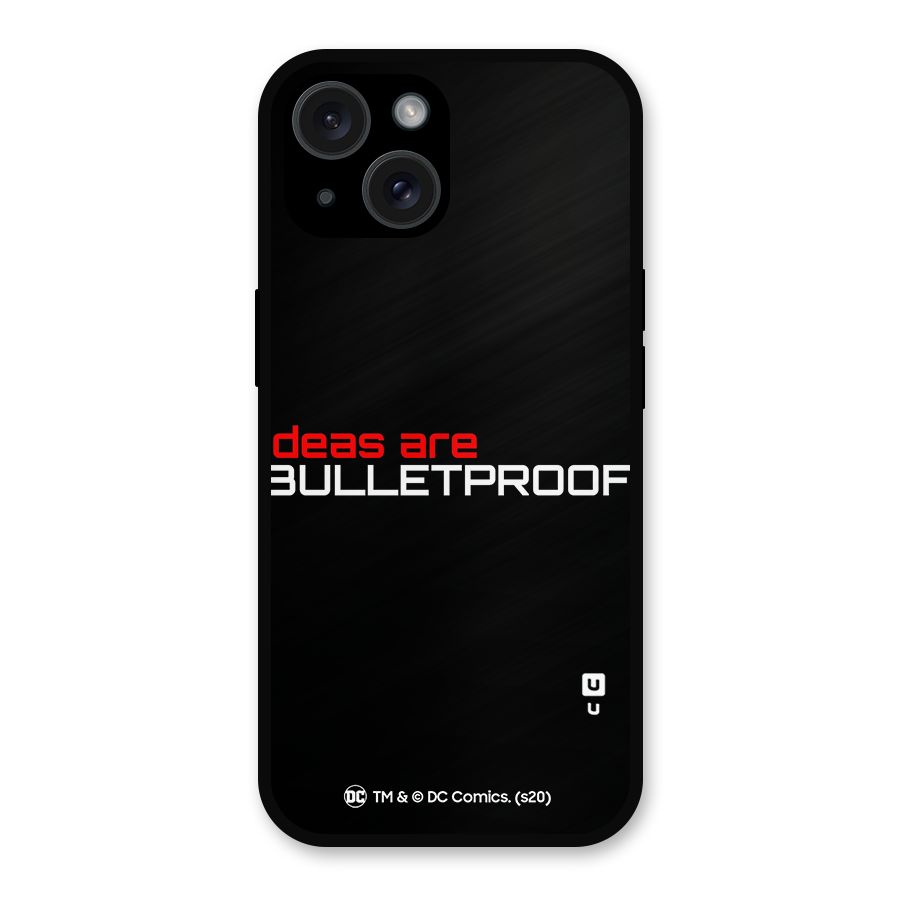 Vendetta Ideas are Bulletproof Metal Back Case for iPhone 15