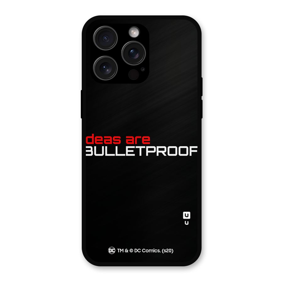 Vendetta Ideas are Bulletproof Metal Back Case for iPhone 15 Pro Max