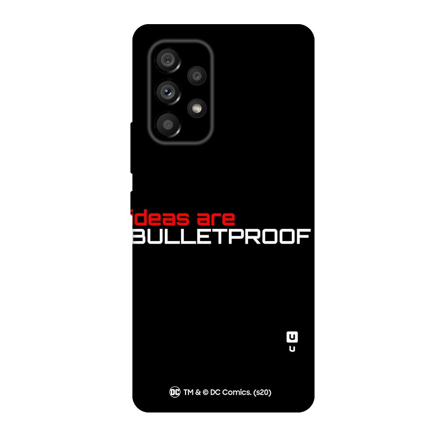 Vendetta Ideas are Bulletproof Original Polycarbonate Back Case for Galaxy A53 5G