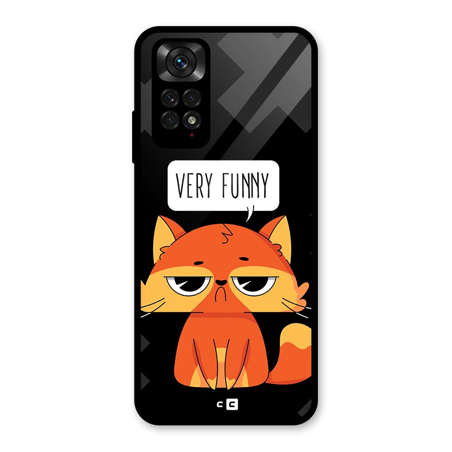 Very Funny Cat Glass Back Case for Redmi Note 11S