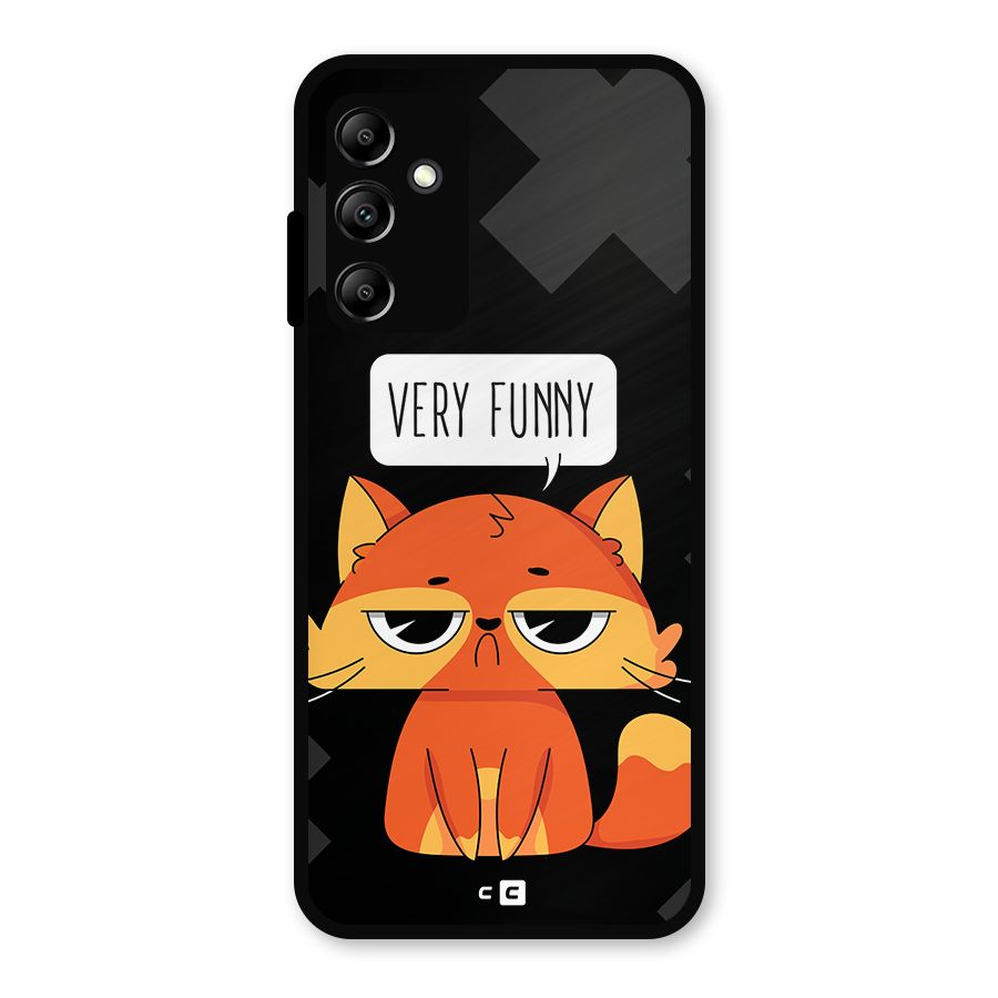 Very Funny Cat Metal Back Case for Galaxy A14 5G