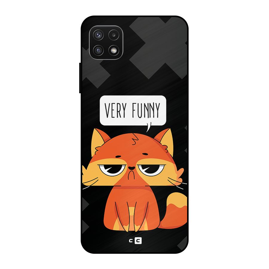 Very Funny Cat Metal Back Case for Galaxy A22 5G