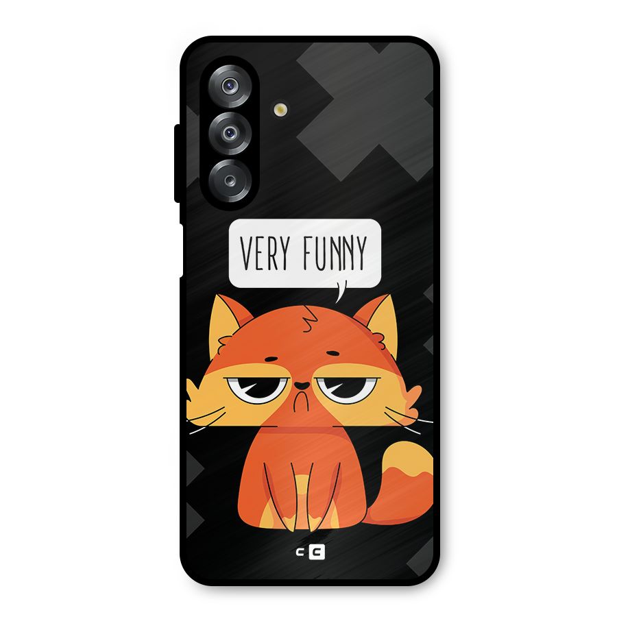 Very Funny Cat Metal Back Case for Galaxy A26