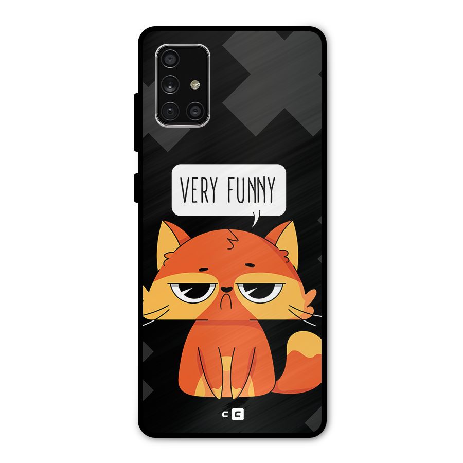 Very Funny Cat Metal Back Case for Galaxy A71