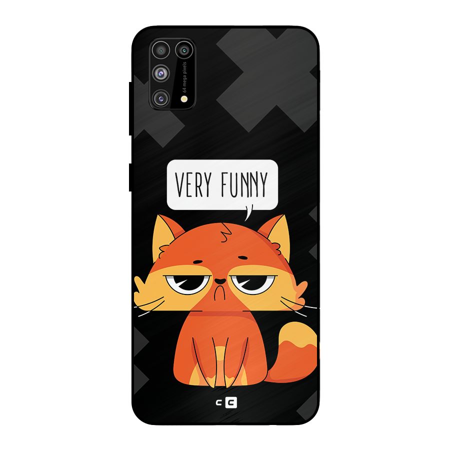 Very Funny Cat Metal Back Case for Galaxy M31
