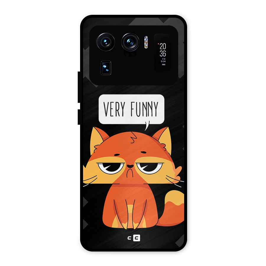 Very Funny Cat Metal Back Case for Mi 11 Ultra