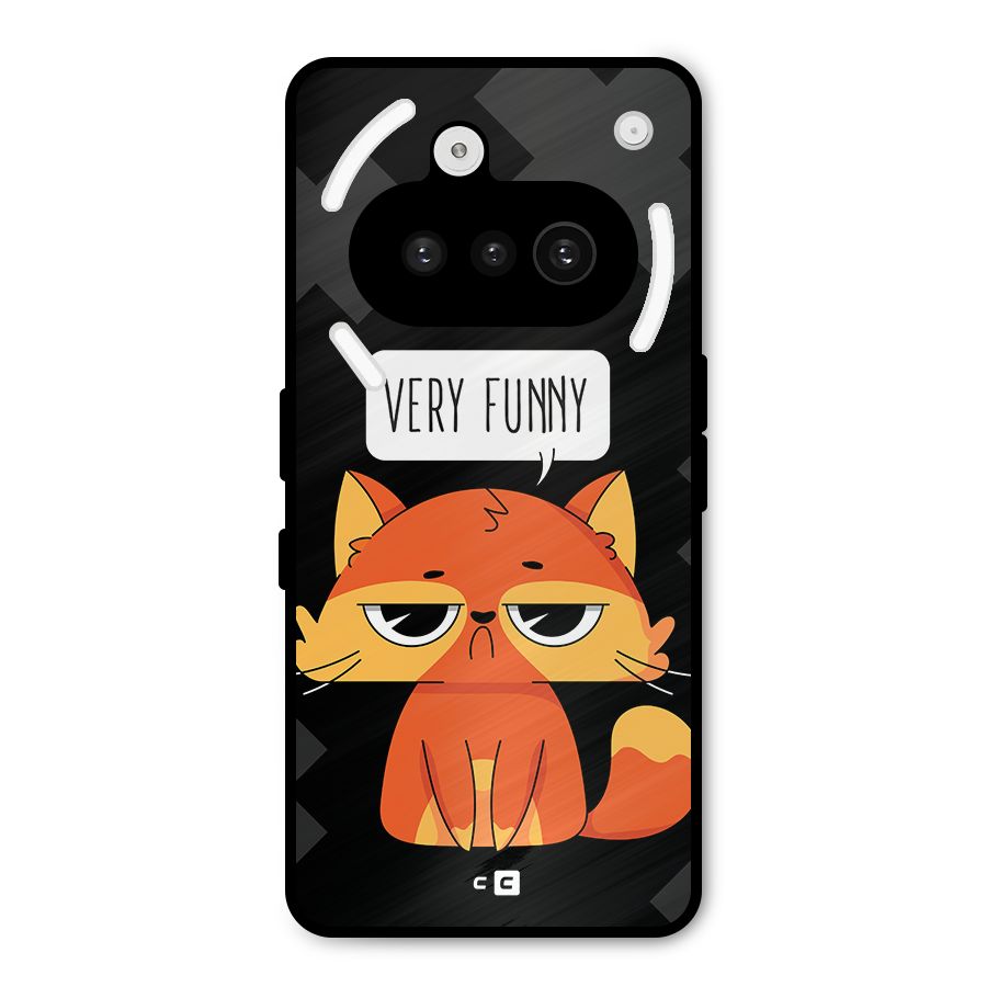 Very Funny Cat Metal Back Case for Nothing Phone 3a