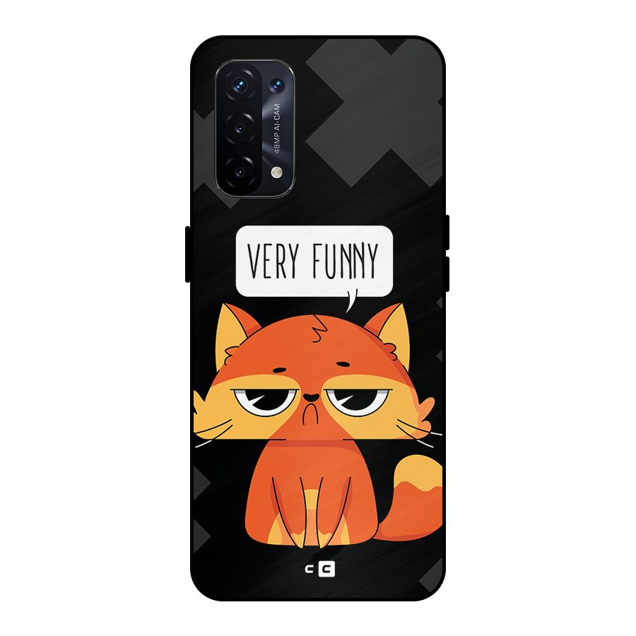 Very Funny Cat Metal Back Case for Oppo A74 5G
