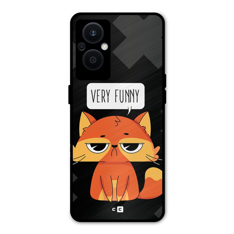 Very Funny Cat Metal Back Case for Oppo F21s Pro 5G