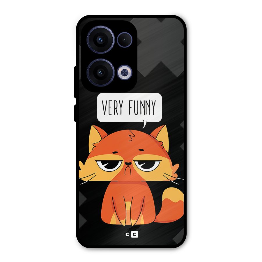 Very Funny Cat Metal Back Case for Oppo Reno13