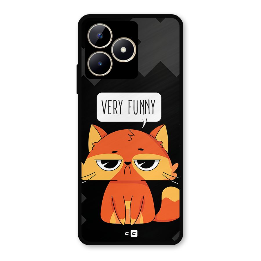 Very Funny Cat Metal Back Case for Realme C53