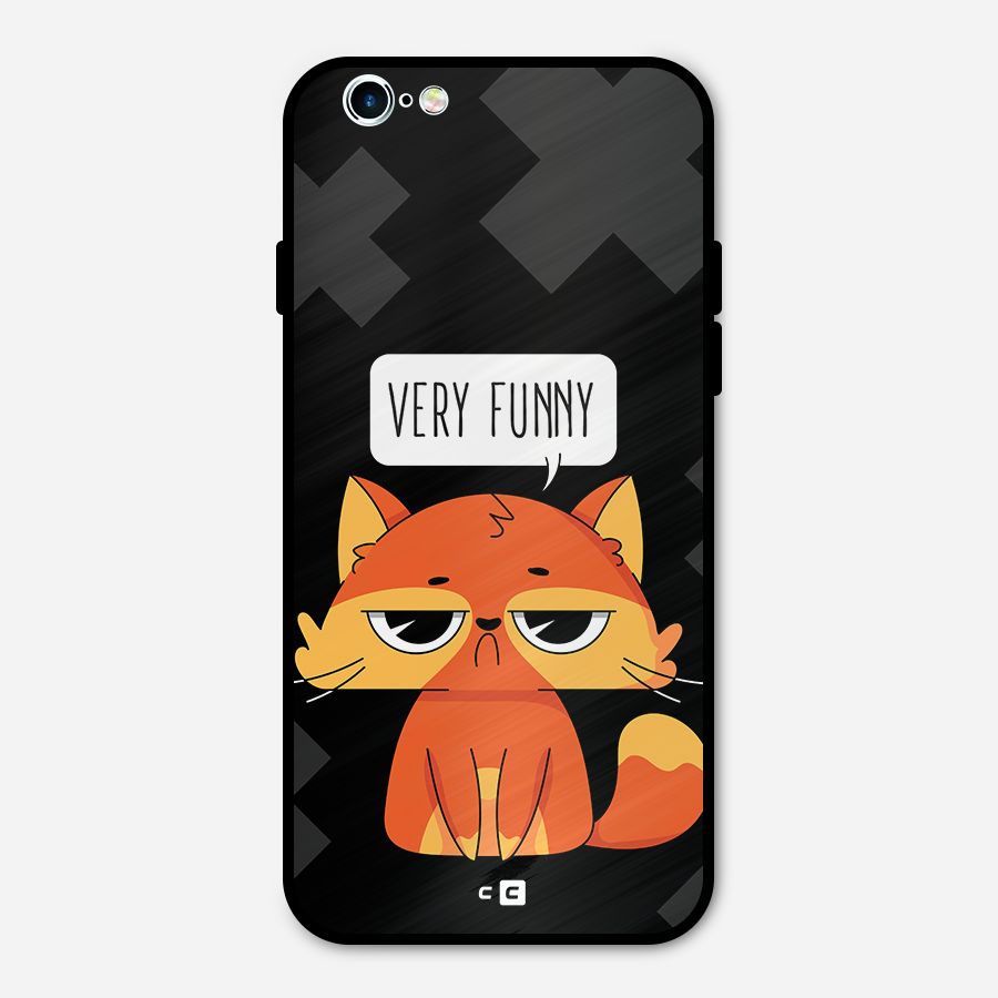 Very Funny Cat Metal Back Case for iPhone 6 6s