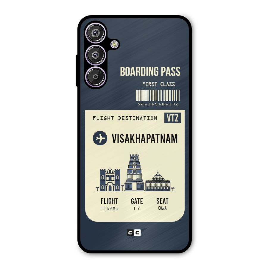 Vishakapatnam Boarding Pass Metal Back Case for Galaxy F15