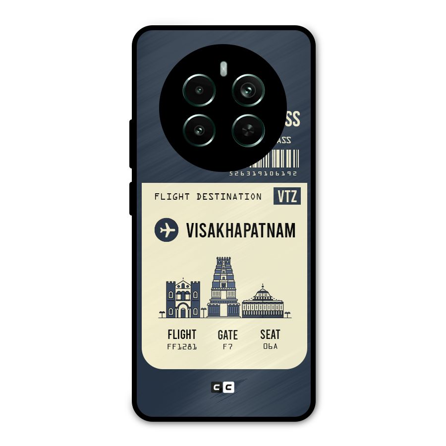 Vishakapatnam Boarding Pass Metal Back Case for Realme 12 Pro Plus