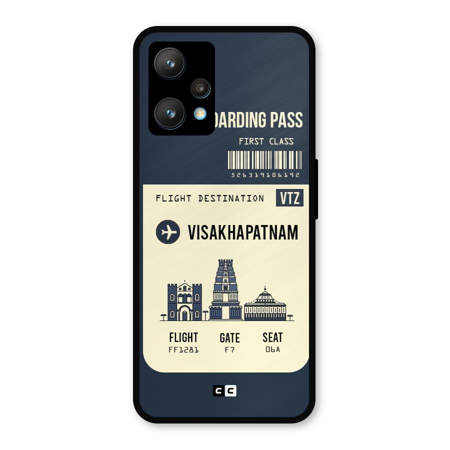 Vishakapatnam Boarding Pass Metal Back Case for Realme 9 Pro Plus 5G