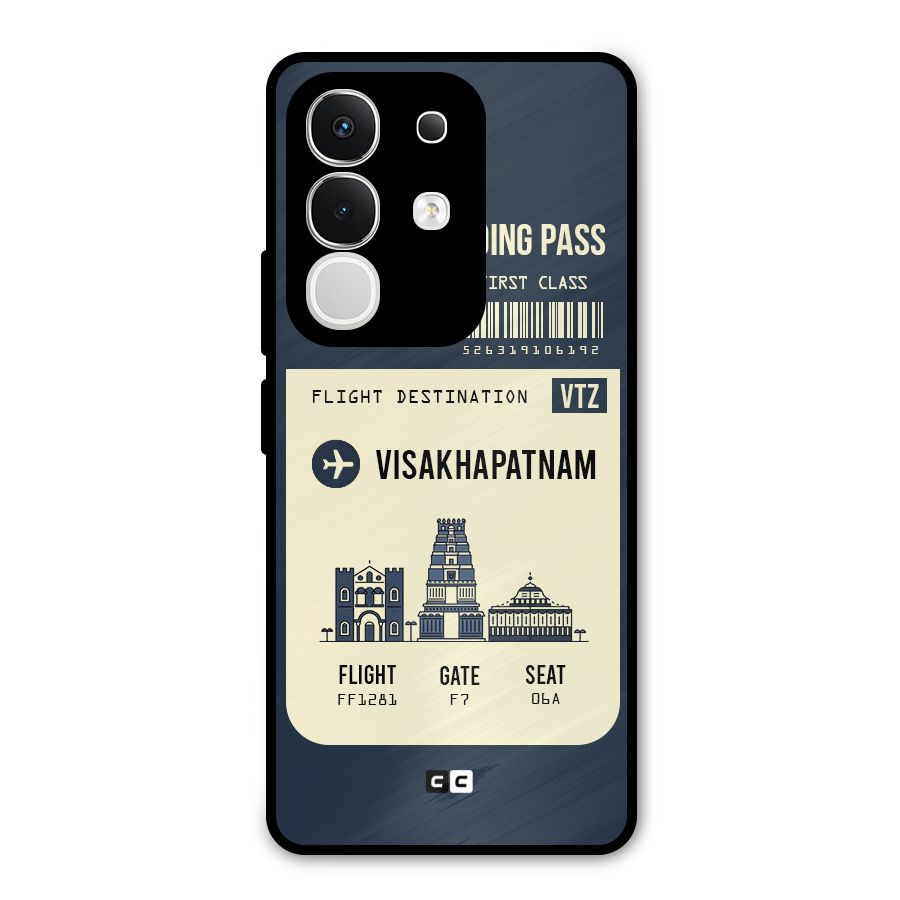 Vishakapatnam Boarding Pass Metal Back Case for Vivo T4x