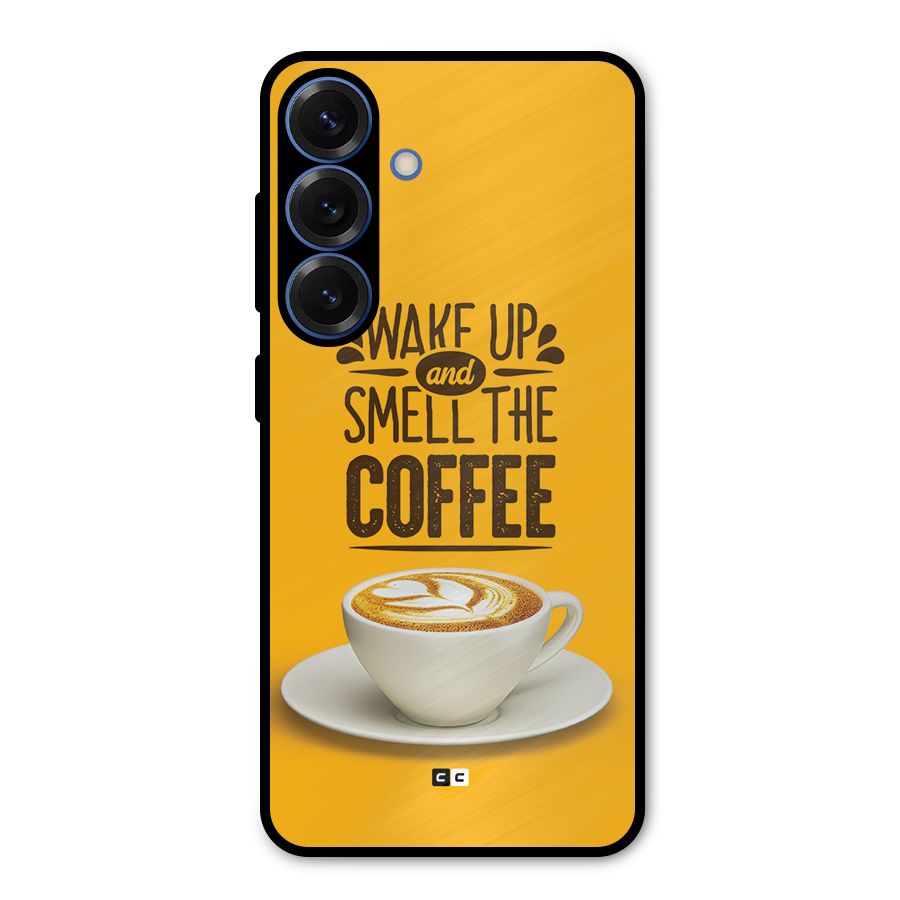 Wake Up Coffee Metal Back Case for Galaxy S25