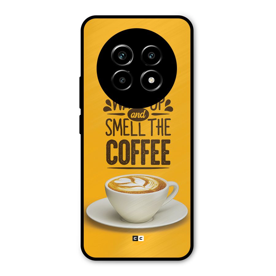 Wake Up Coffee Metal Back Case for Realme 13 Pro