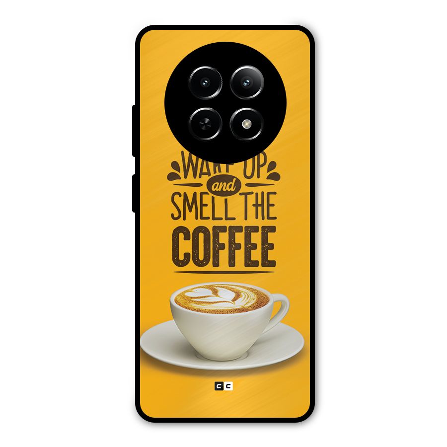 Wake Up Coffee Metal Back Case for Realme Narzo 70x 5G