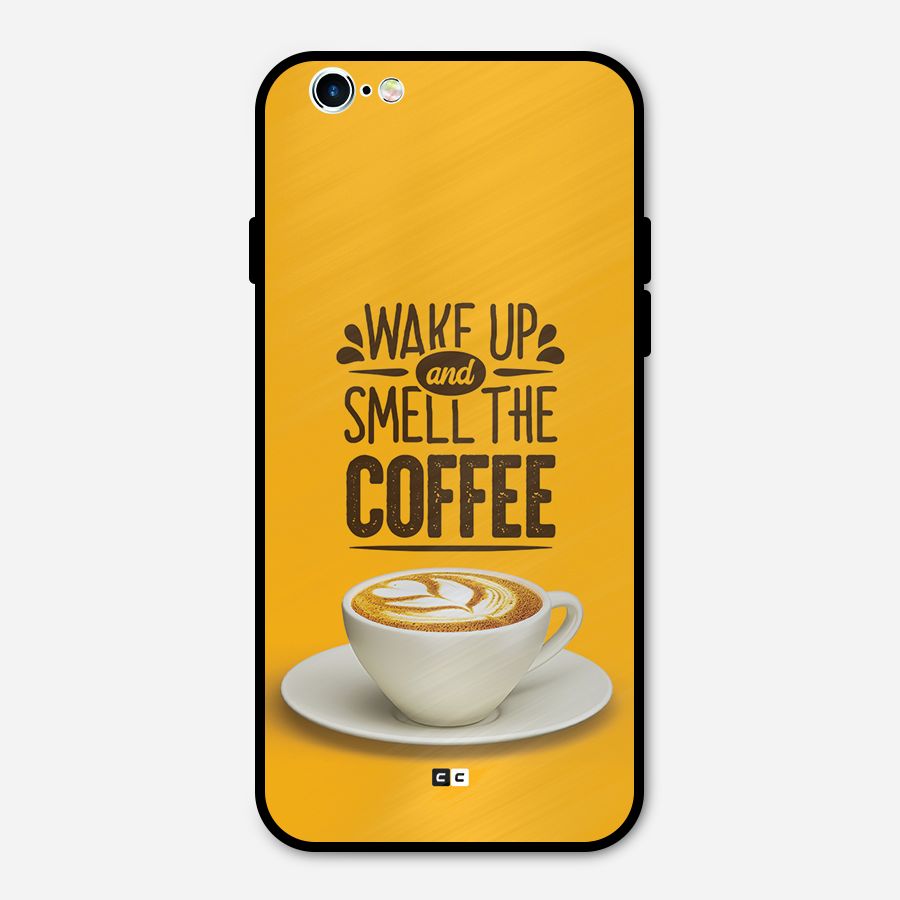Wake Up Coffee Metal Back Case for iPhone 6 6s