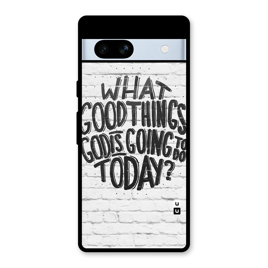Wall Good Glass Back Case for Google Pixel 7a