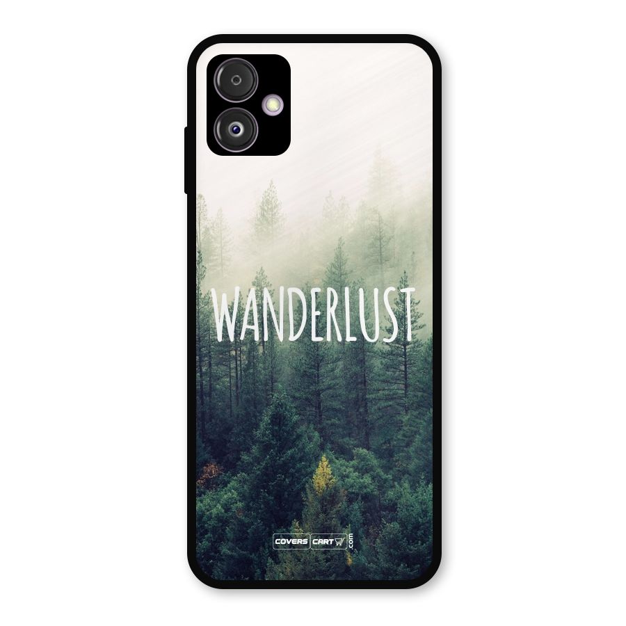 Wanderlust Metal Back Case for Galaxy F14