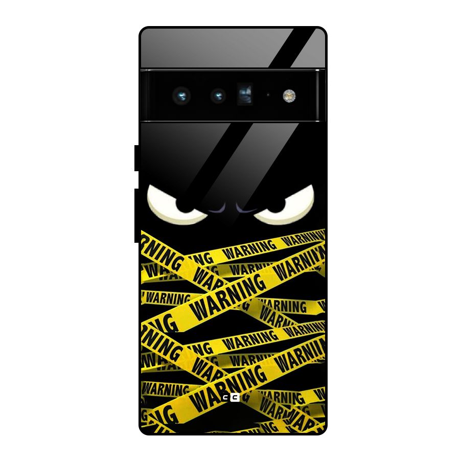Warning Eyes Glass Back Case for Google Pixel 6 Pro