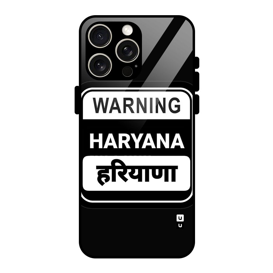 Warning Haryana Glass Back Case for iPhone 15 Pro Max