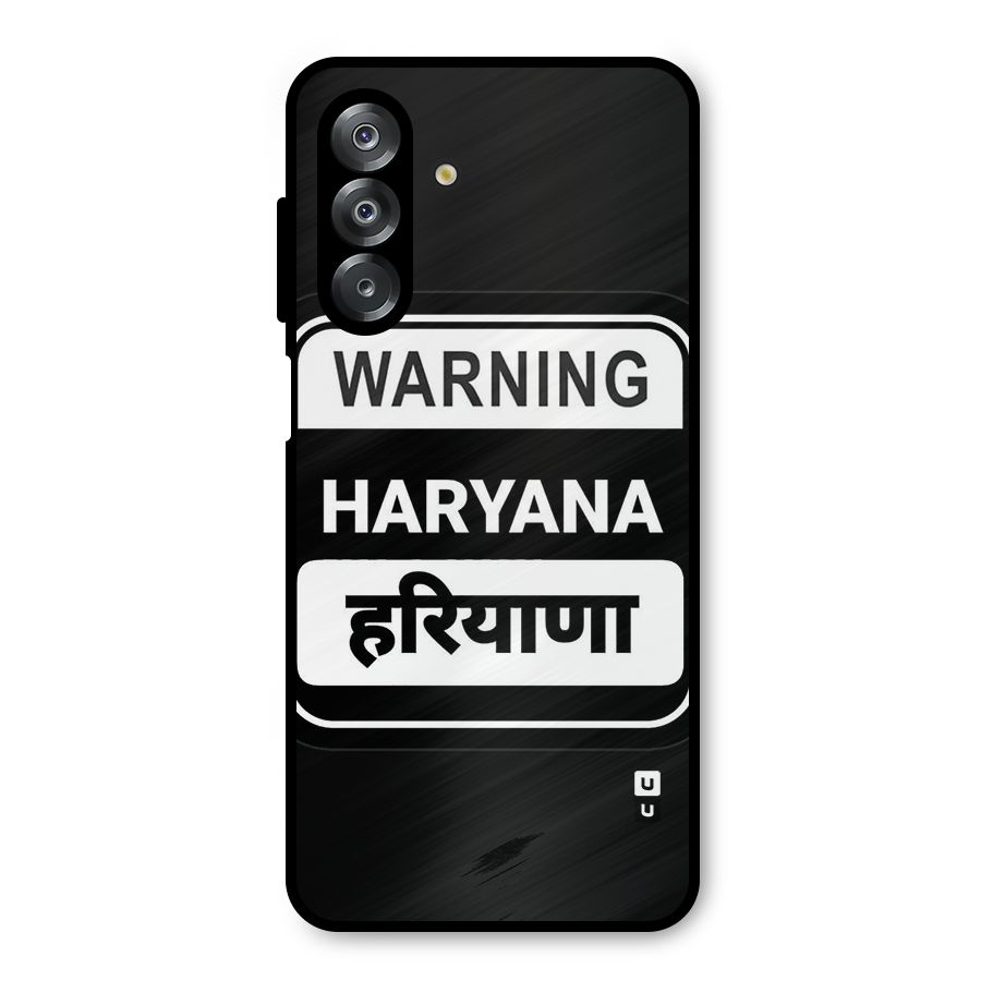 Warning Haryana Metal Back Case for Galaxy A26