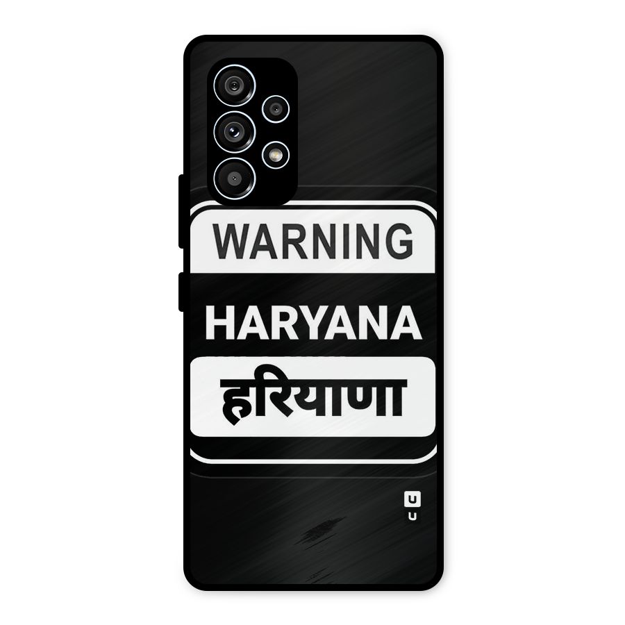 Warning Haryana Metal Back Case for Galaxy A53 5G