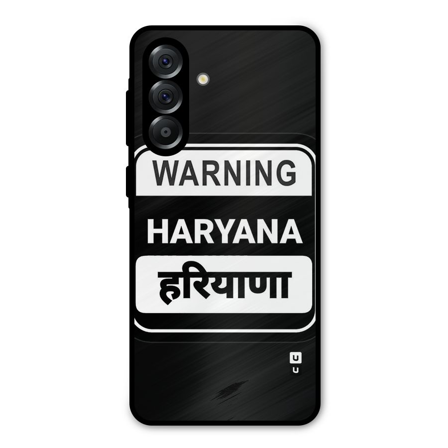 Warning Haryana Metal Back Case for Galaxy A56