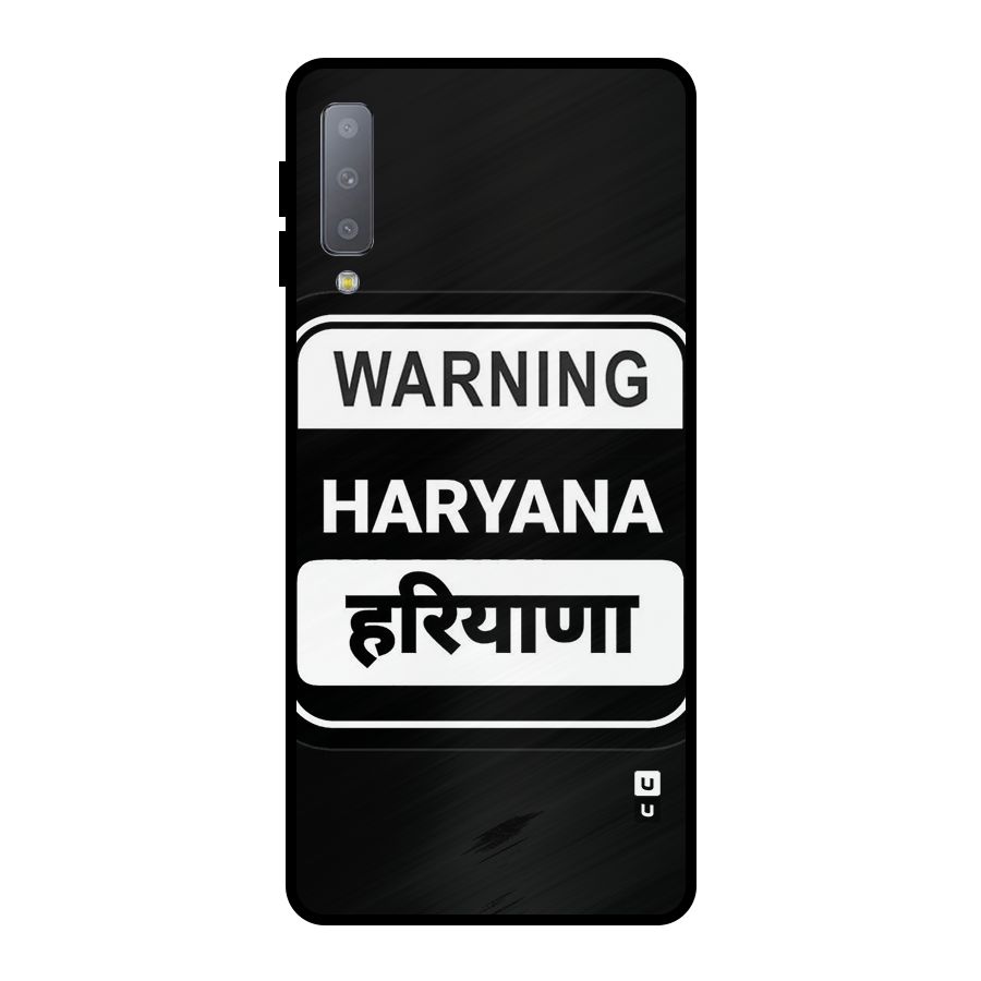 Warning Haryana Metal Back Case for Galaxy A7 (2018)