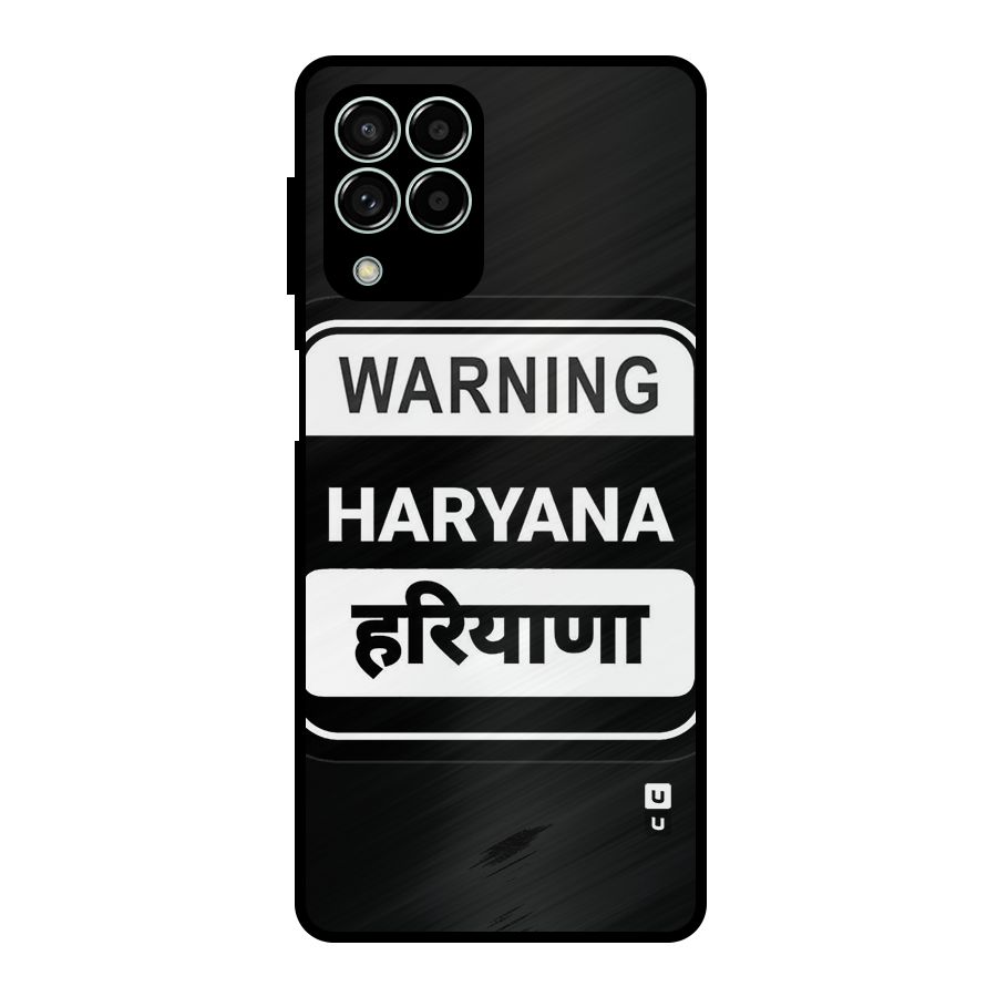 Warning Haryana Metal Back Case for Galaxy M33