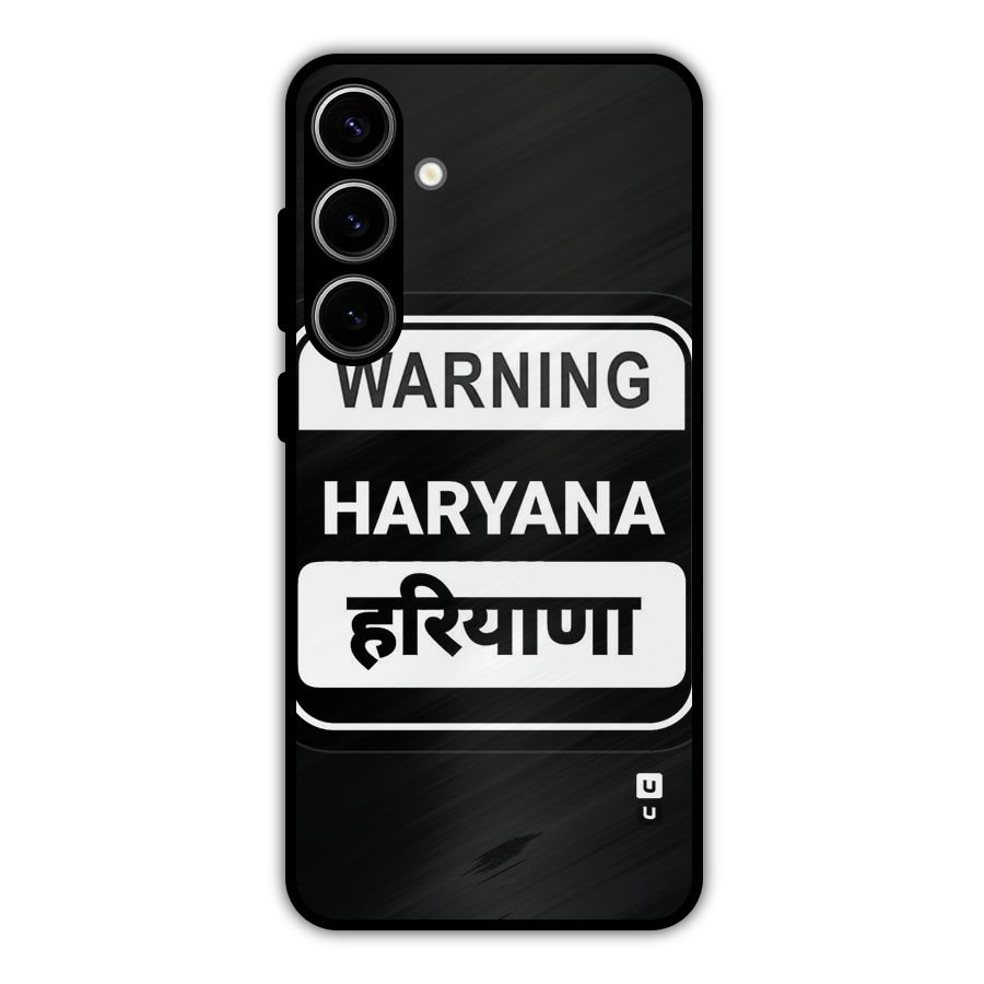 Warning Haryana Metal Back Case for Galaxy S24 Plus