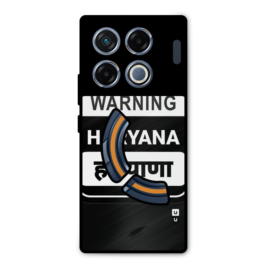 Warning Haryana Metal Back Case for Infinix GT 20 Pro