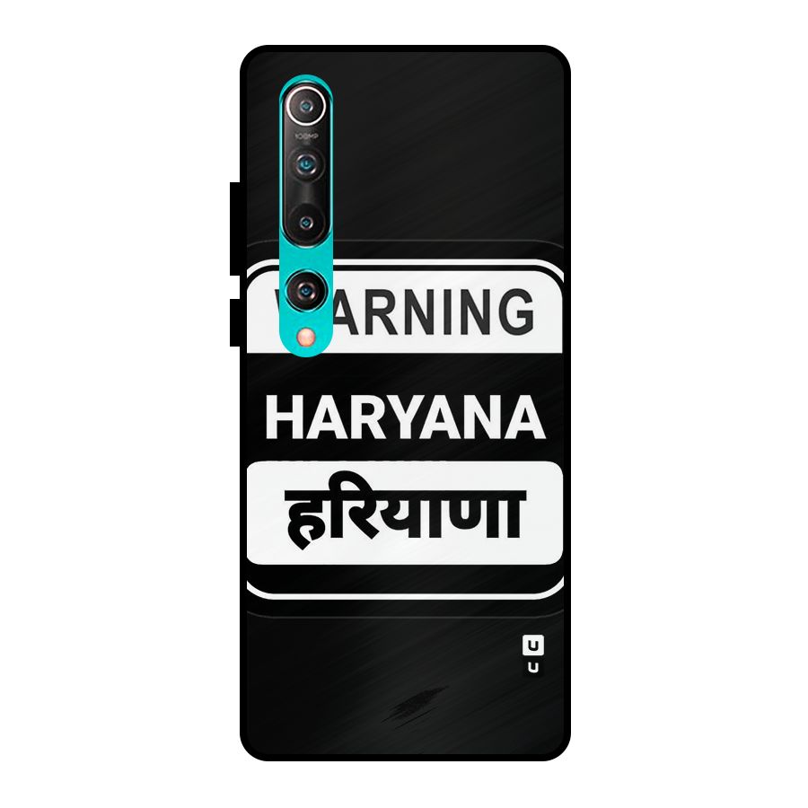 Warning Haryana Metal Back Case for Mi 10
