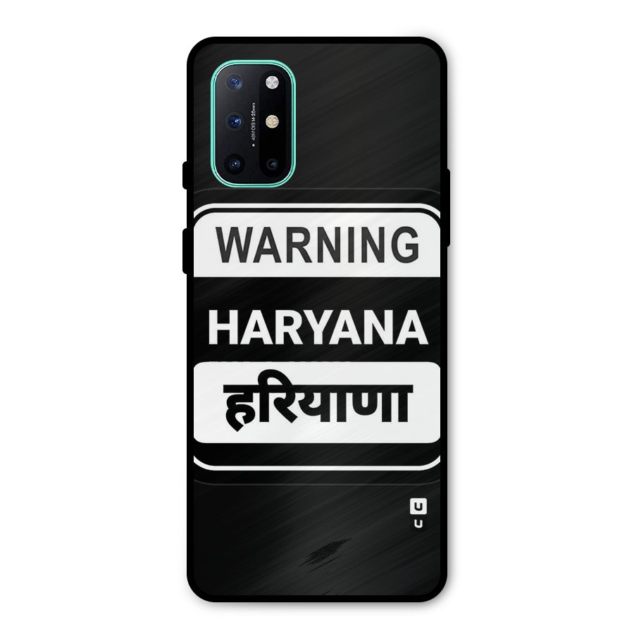 Warning Haryana Metal Back Case for OnePlus 8T