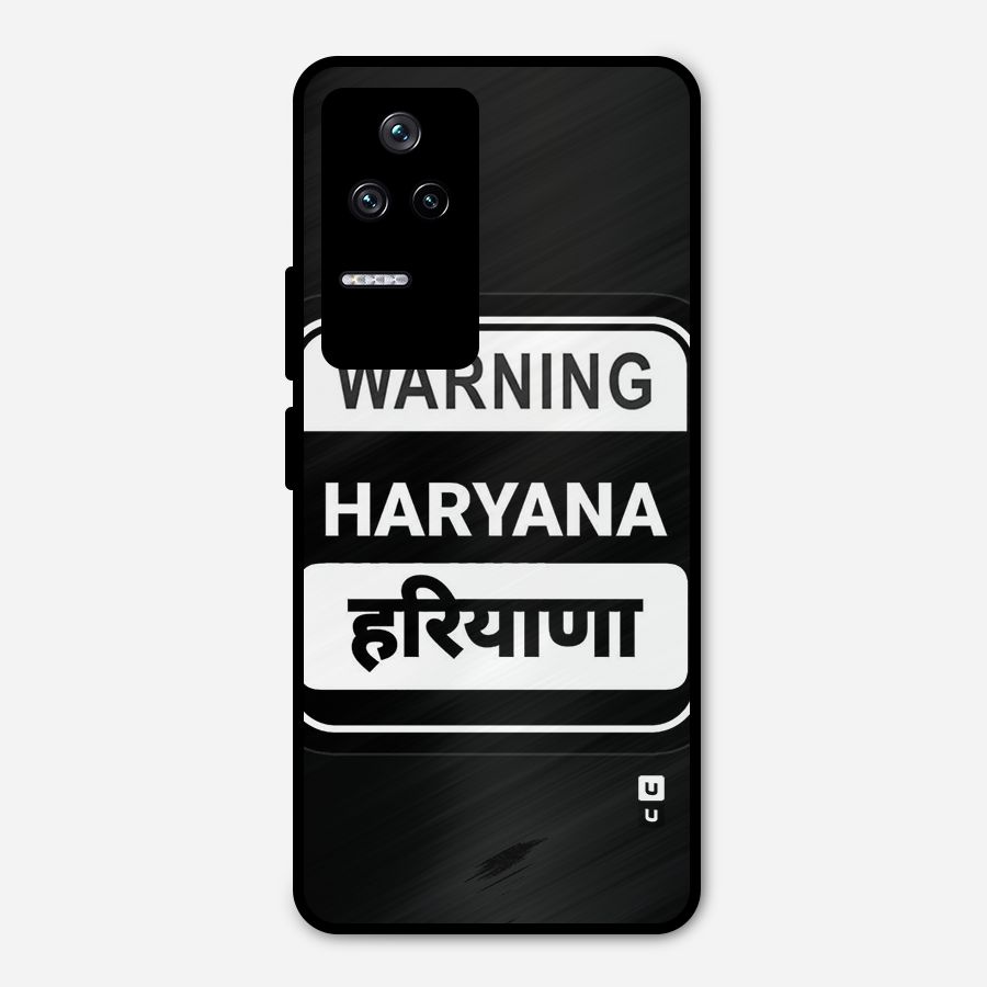 Warning Haryana Metal Back Case for Poco F4 5G