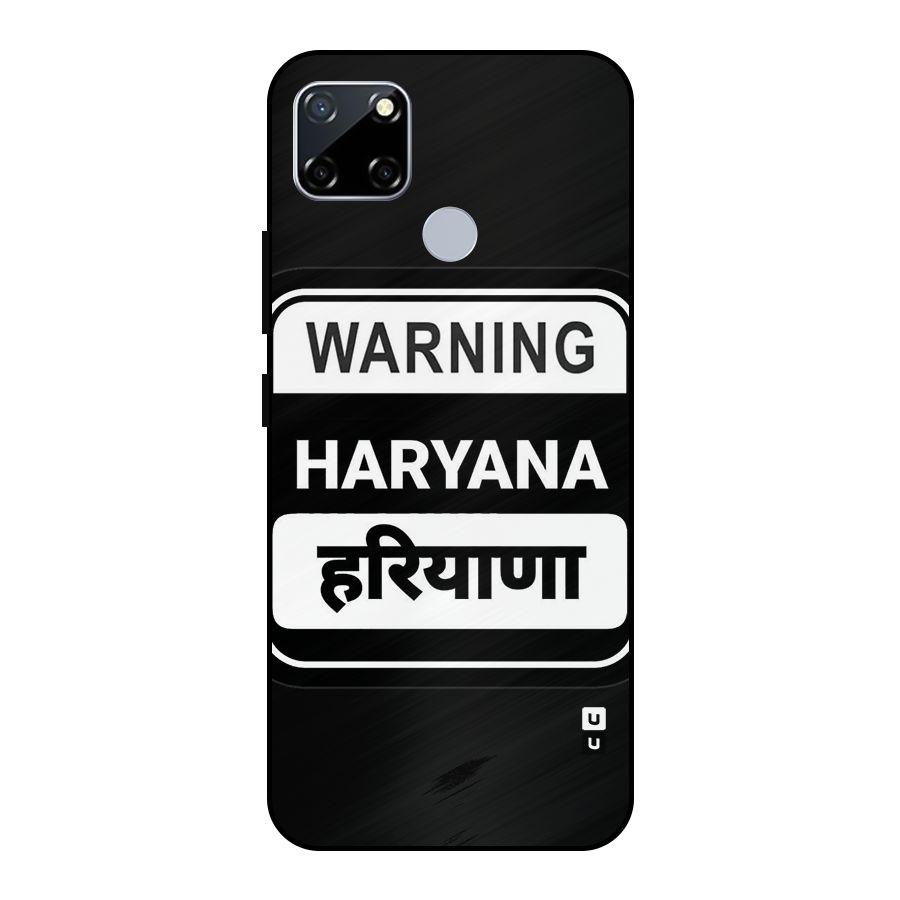Warning Haryana Metal Back Case for Realme Narzo 20