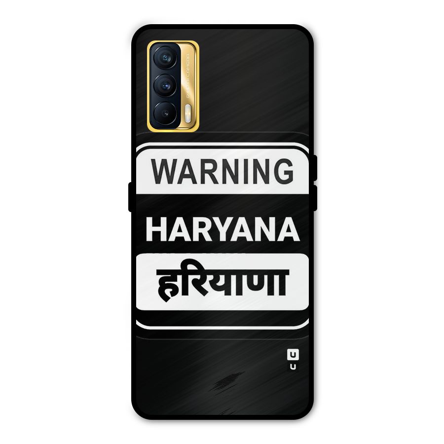 Warning Haryana Metal Back Case for Realme X7