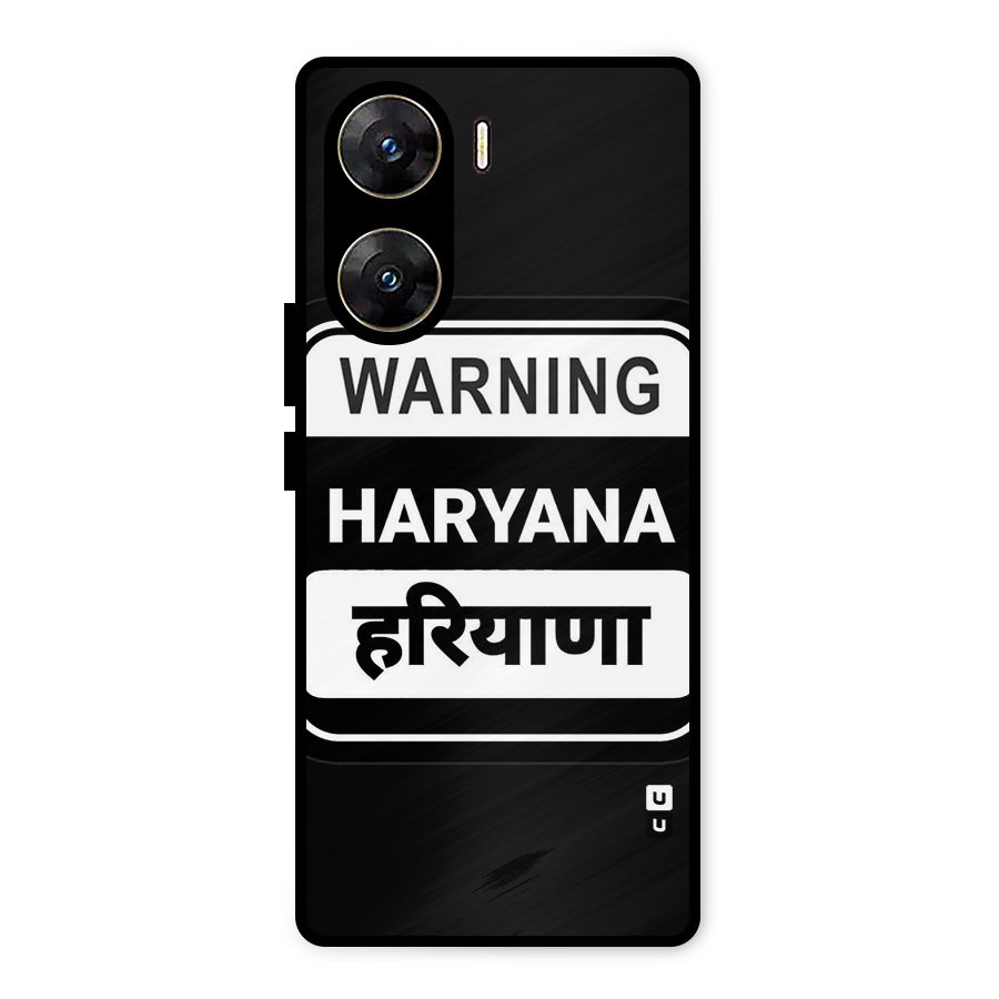 Warning Haryana Metal Back Case for Vivo V29e