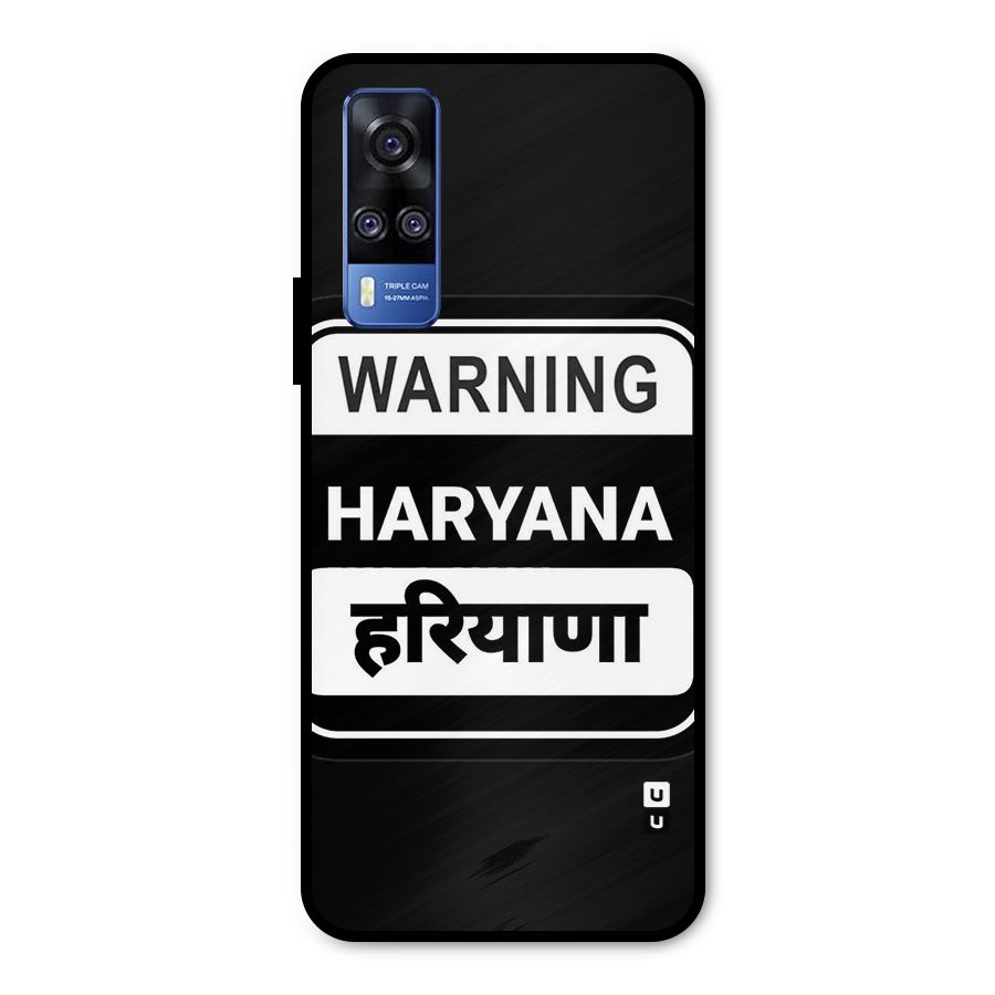 Warning Haryana Metal Back Case for Vivo Y31