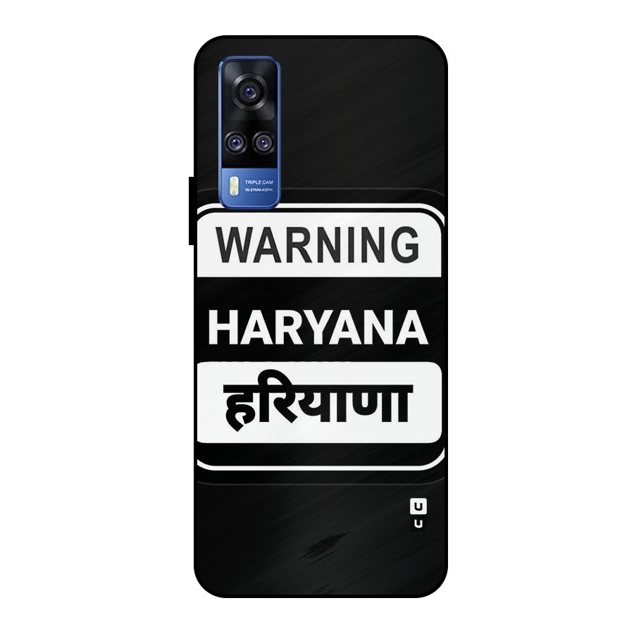 Warning Haryana Metal Back Case for Vivo Y51