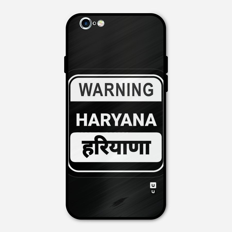 Warning Haryana Metal Back Case for iPhone 6 6s