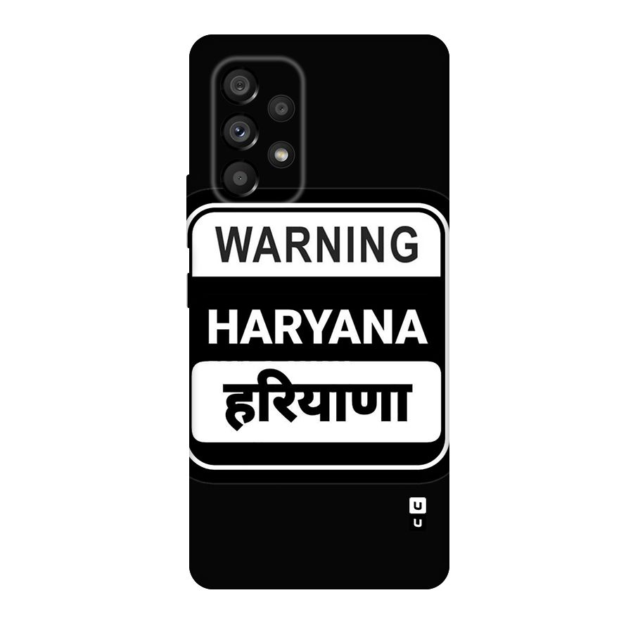 Warning Haryana Original Polycarbonate Back Case for Galaxy A53 5G