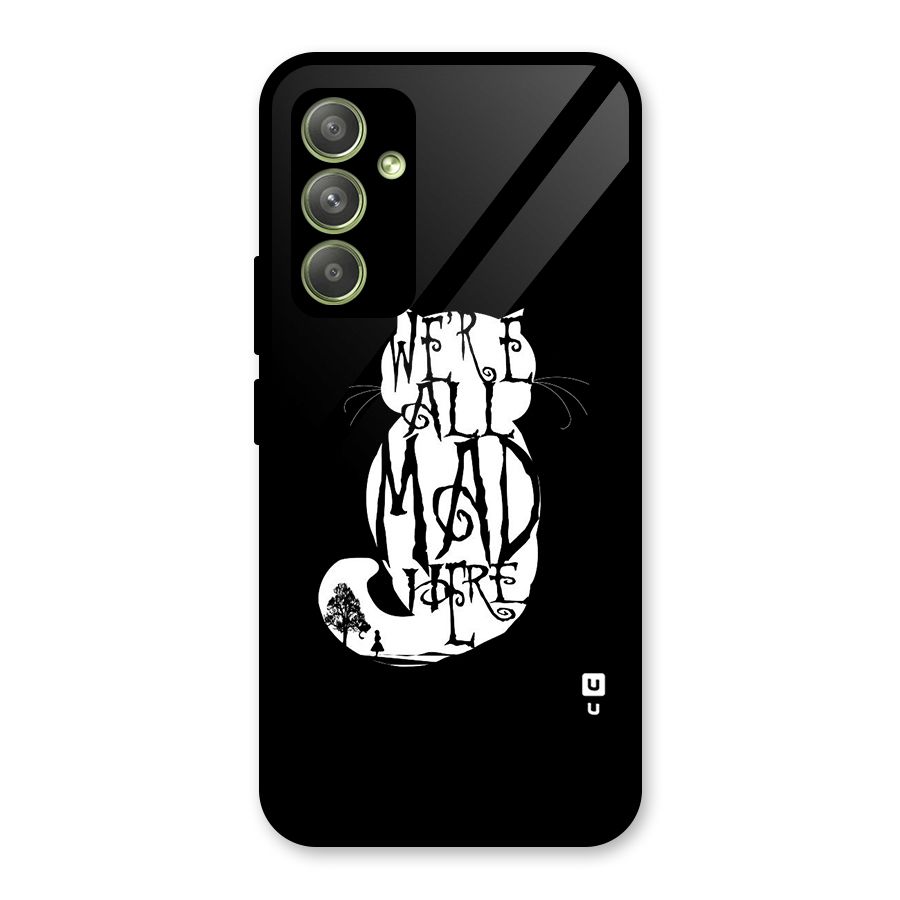 We All Mad Here Glass Back Case for Galaxy A54